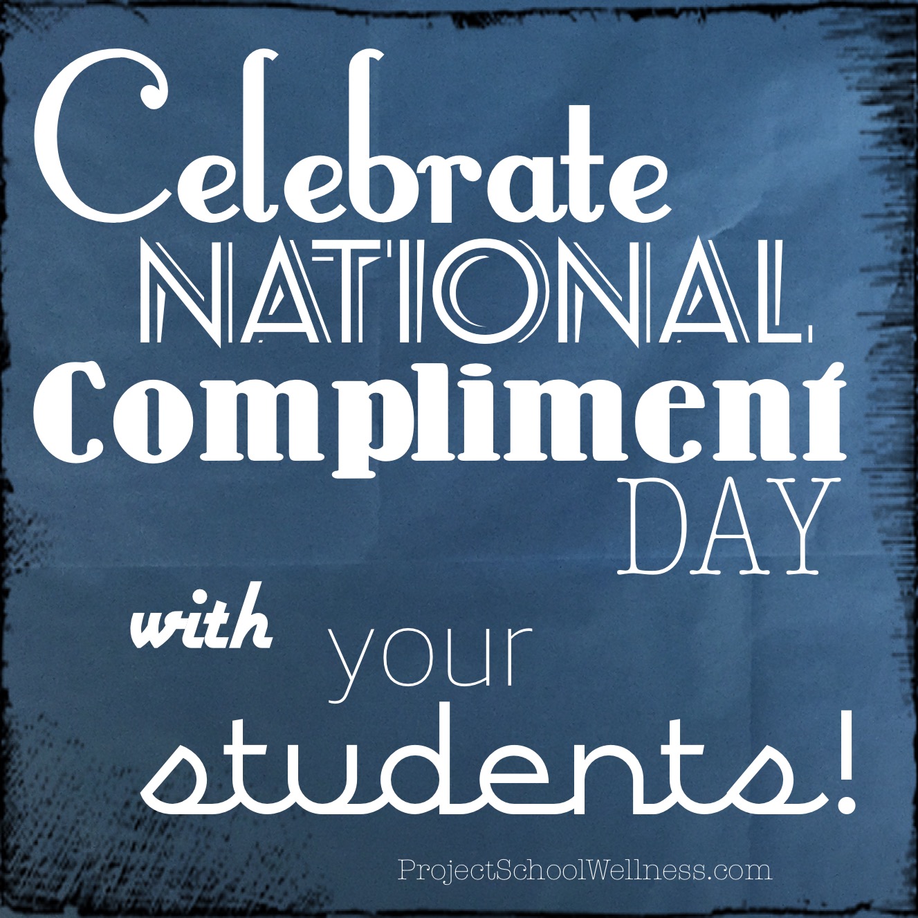 national-compliment-day-project-school-wellness