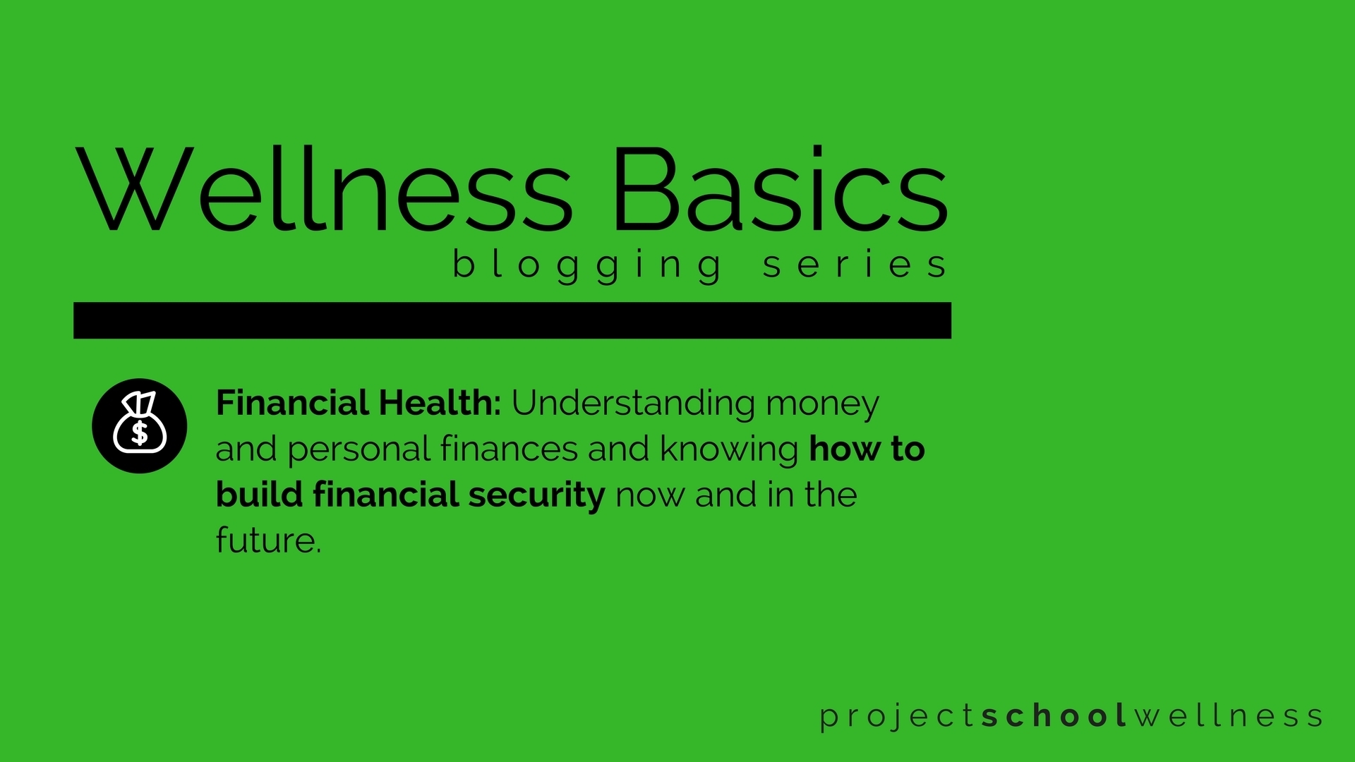 Wellness Basics: What Is Financial Health And Wellness And How To Teach ...