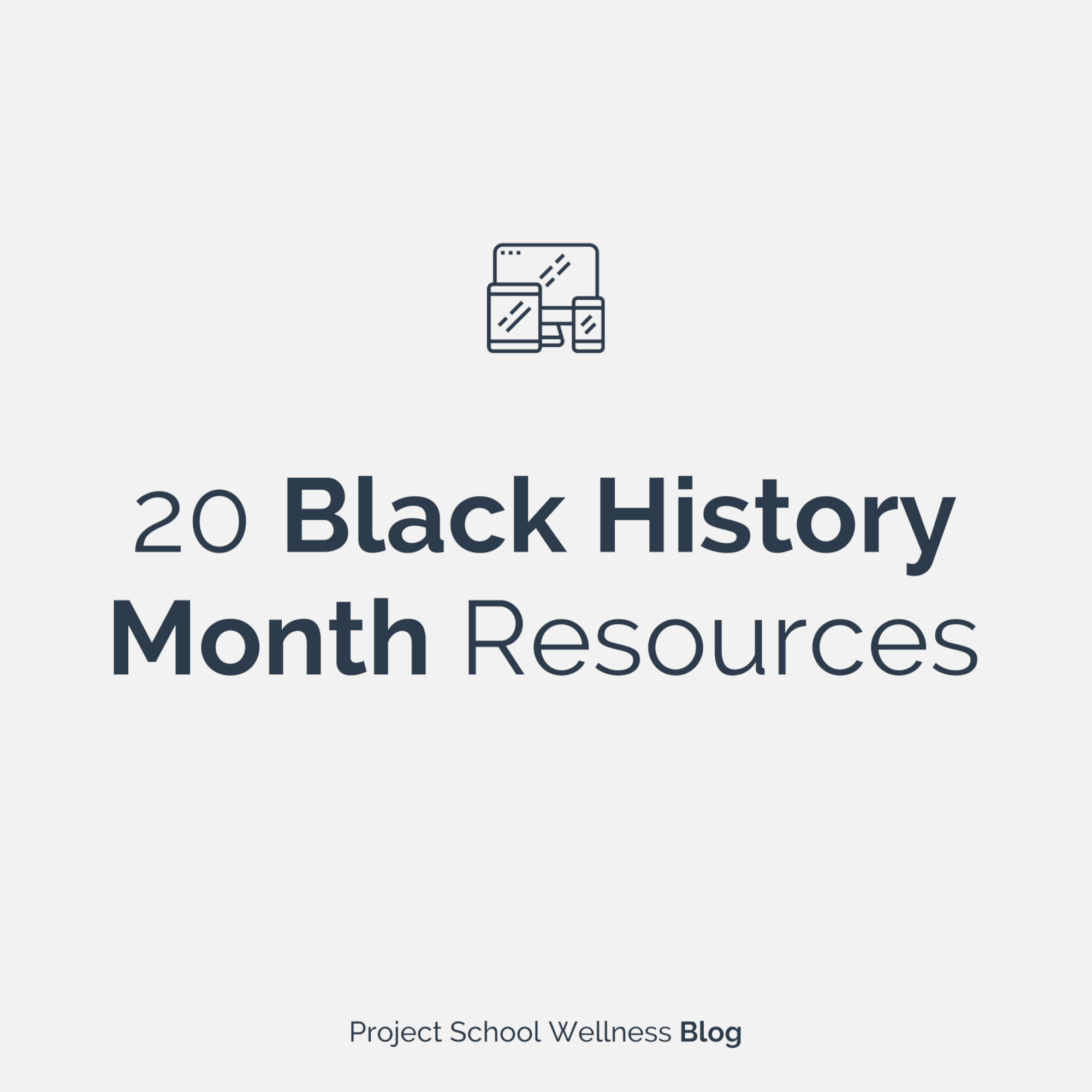 20-black-history-month-teaching-resources-project-school-wellness